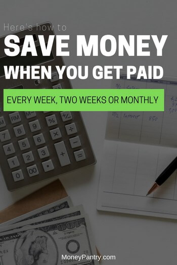 Here's how you can budget &save when you get paid every week, two weeks or monthly with monthly bills...