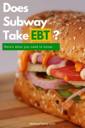 Does Subway accept EBT? Here's the simple answer....