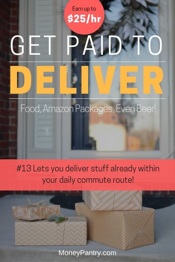 Get paid (up to $25/hr) to deliver packages, food and even alcohol. You can use your own car, scooter or even bike!