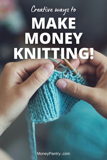 List of easy ways to earn money with your knitting...