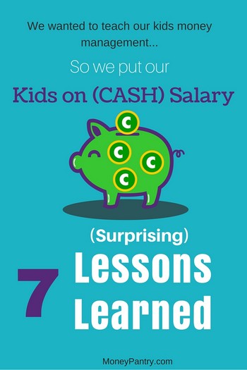 7 Shocking lessons learned when we put our kids on cash salary...