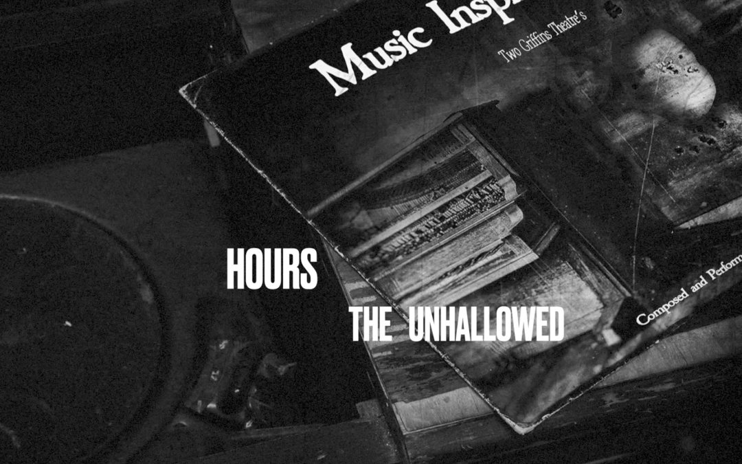 The Unhallowed Hours