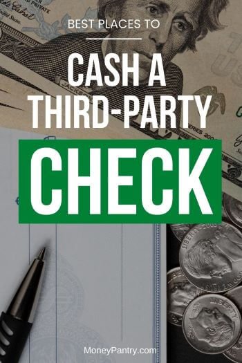 Here are the best places where you can cash a third-party check (free or low fees)...